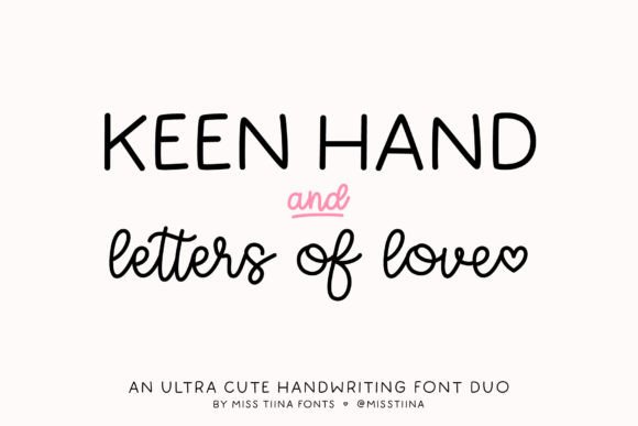 Keen Hand, Letters of Love Duo: A Font Pairing That Balances Boldness and Elegance