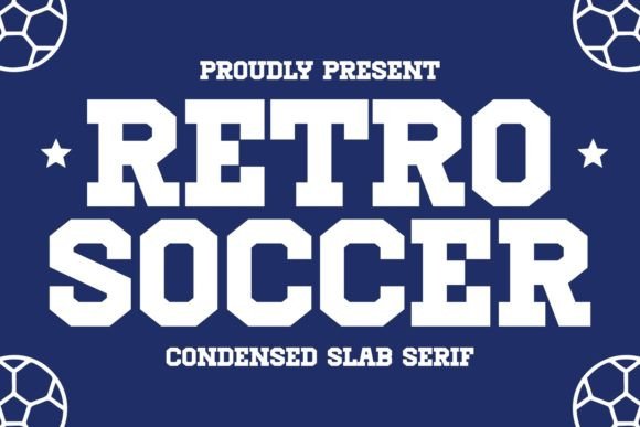Retro Soccer: The Bold Typeface for Modern Vintage Projects
